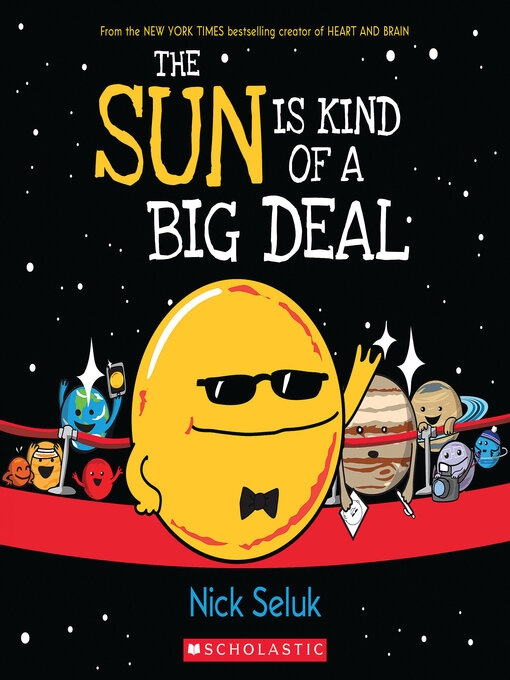 Title details for The Sun Is Kind of a Big Deal by Nick Seluk - Wait list